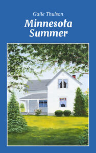 Minnesota Summer (front cover), by Gaile Thulson